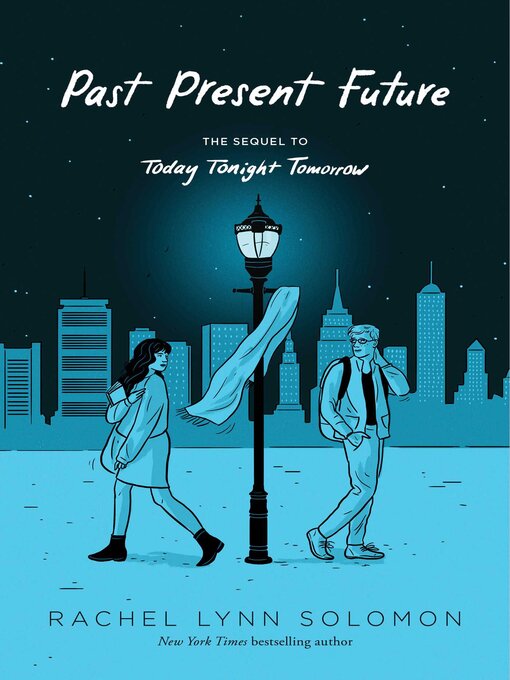 Title details for Past Present Future by Rachel Lynn Solomon - Available